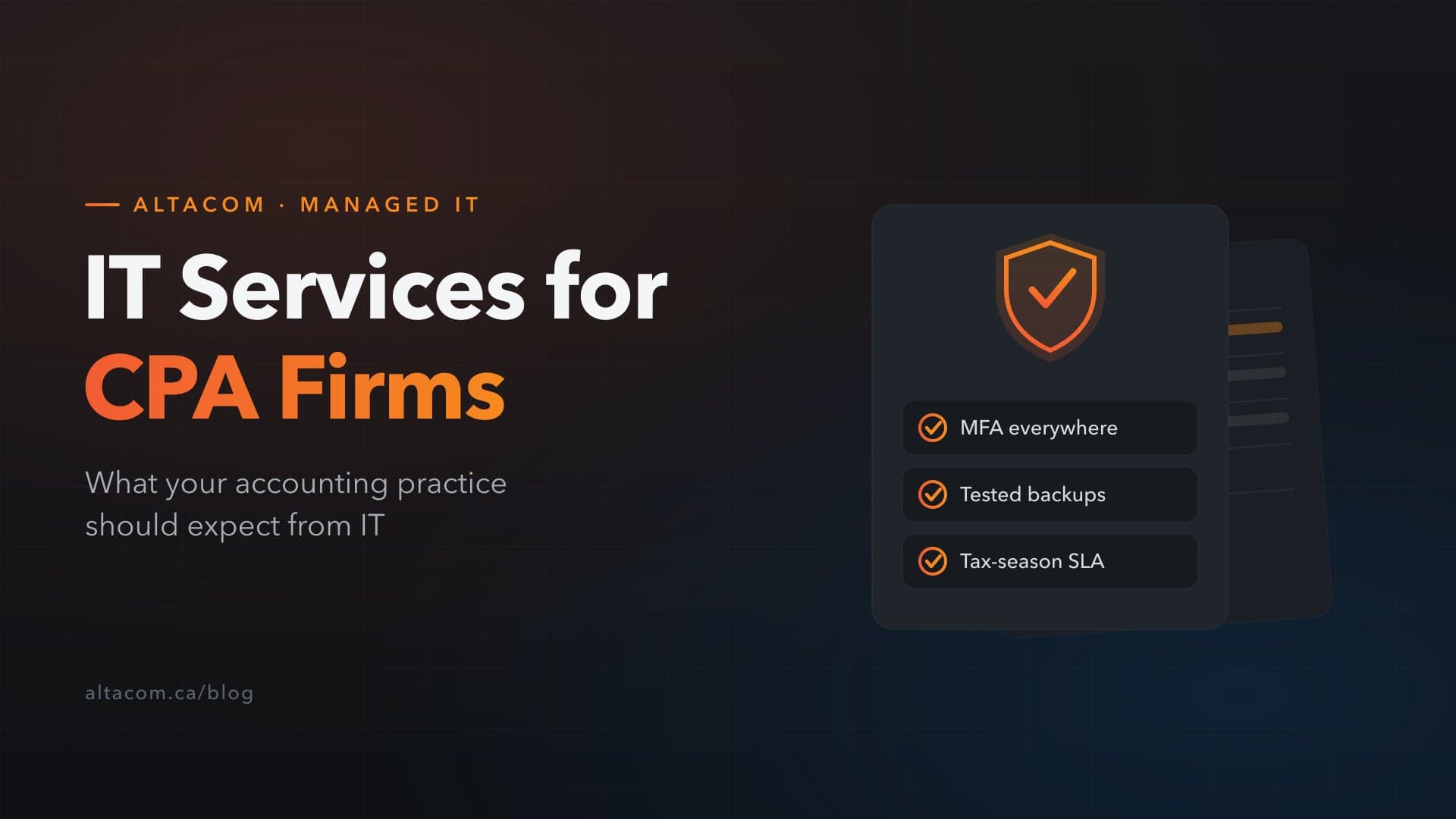 IT services for CPA firms — security shield beside a checklist reading MFA everywhere, tested backups, and tax-season SLA